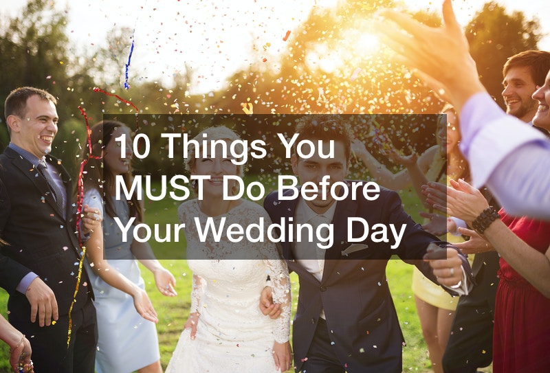 things to do the day before your wedding